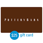 POTTERY BARN<sup>&reg;</sup> $25 Gift Card </u>